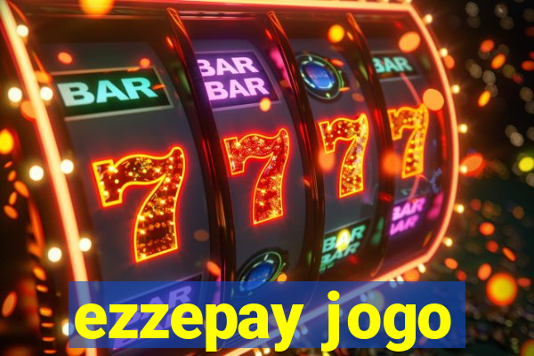 ezzepay jogo